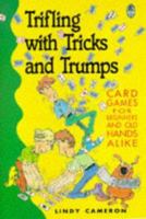 Trifling with Tricks and Trumps 000674835X Book Cover