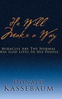 He Will Make a Way 1545648921 Book Cover