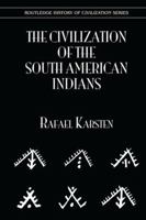 The Civilization of the South Indian Americans 1138970824 Book Cover