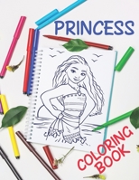 Princess Coloring Book: Princesses Coloring Book With High Quality Images for Girls, Kids, Toddlers, Ages 2-4, Ages 4-8 (Coloring Books for Kids) 167902065X Book Cover