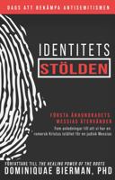 Identitets Stölden: Första Århundradets Messias Återvänder (Swedish Edition) 1953502717 Book Cover