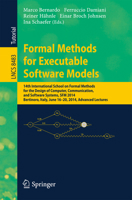 Formal Methods for Executable Software Models: 14th International School on Formal Methods for the Design of Computer, Communication, and Software ... Italy, June 16-20, 2014, Advanced Lectures 3319073168 Book Cover