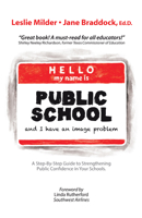 Hello! My Name Is Public School, and I Have an Image Problem 1475929730 Book Cover