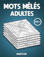 Mots mêlés adultes: 200 Mots mêlés pour adultes - avec solutions Vol 1 B08VR7W8RH Book Cover