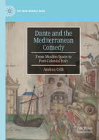 Dante and the Mediterranean Comedy: From Muslim Spain to Post-Colonial Italy 3031074041 Book Cover