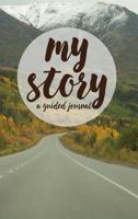My Story Journal - Mountain Road cover 1367615534 Book Cover