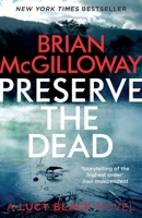 Preserve the Dead 0062336738 Book Cover