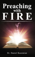 Preaching with Fire 1633573419 Book Cover