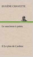 Le Saucisson a Pattes, II 137492119X Book Cover