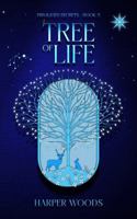 Tree of Life: Privileged Secrets Book 3 1737411644 Book Cover