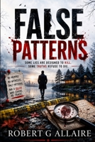 FALSE PATTERNS: A MERIDIAN FILES MYSTERY B0H2YTCB6T Book Cover