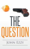 The Question 1514453835 Book Cover