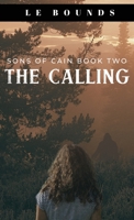 The Calling: Book Two of the Sons of Cain Series B0CFGFJ49P Book Cover