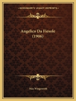 Angelico Da Fiesole 1165305895 Book Cover