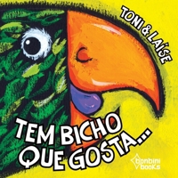 Tem Bicho que Gosta... 8593655114 Book Cover