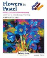 Flowers in Pastel (Step-by-Step Leisure Arts) 0855328517 Book Cover