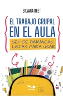 El trabajo grupal en el aula (Spanish Edition) B0GW4BVBR2 Book Cover