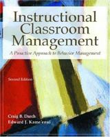 Instructional Classroom Management: A Proactive Approach to Behavior Management 0130139939 Book Cover