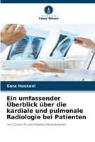 Ein umfassender Überblick über die kardiale und pulmonale Radiologie bei Patienten: mit Covid-19 und Infektionskrankheiten 6206289761 Book Cover