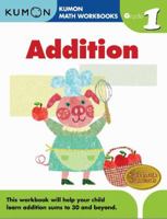 Grade 1 Addition (Kumon Math Workbooks) 1933241497 Book Cover