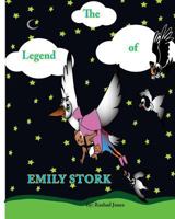 The Legend Of Emily Stork 1981576037 Book Cover