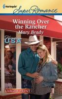 Winning Over the Rancher 037371730X Book Cover