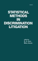 Statistical Methods in Discrimination Litigation (Statistics: a Series of Textbooks and Monogrphs) 0367580322 Book Cover