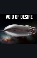 Void Of Desire (The Void) B0FHFFR9S1 Book Cover