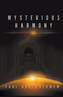 Mysterious Harmony B0BXFV33GJ Book Cover