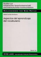 Aspectos del Aprendizaje del Vocabulario: Tipo de Palabra, Método, Contexto Y Grado de Competencia En Las Lenguas Afines 3631577575 Book Cover
