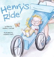 Henry's Ride 0978609328 Book Cover