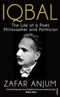 Iqbal: The Life of a Poet, Philosopher and Politician 8184005865 Book Cover