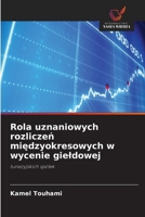 Rola uznaniowych rozliczen miedzyokresowych w wycenie gieldowej (Polish Edition) 6630127358 Book Cover
