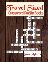 Travel Sized Crossword Puzzle Books For Adults: Family Favorites Crossword Puzzle Books, Relaxing Puzzles Forward Crossword Puzzles, Easy to Hard ... Enjoy hours of crossword for   all everyone! 1660345197 Book Cover