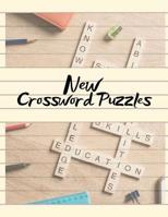 New Crossword Puzzles: A Unique Puzzlers' Book with Today's Contemporary Words As Crossword Puzzle Book for Adults Medium Difficulty 1082102555 Book Cover