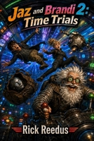 Jaz and Brandi 2: Time Trials B0HDXR8FKQ Book Cover