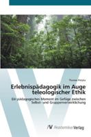 Erlebnispädagogik im Auge teleologischer Ethik 3639441656 Book Cover