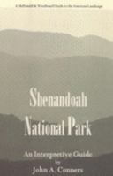 Shenandoah National Park: An Interpretive Guide