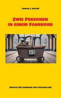 Zwei Personen in einem Fahrkorb: Deutsch für Anhänger und Fortgerittene (German Edition) 3759736114 Book Cover