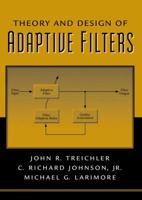 Theory and Design of Adaptive Filters 0471832200 Book Cover