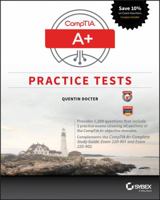 Comptia A+ Practice Tests: Exam 220-901 and Exam 220-902 1119372623 Book Cover