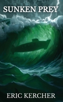 Sunken Prey: Patmos Sea Fantasy Adventure Fiction Novel 4 1088133258 Book Cover
