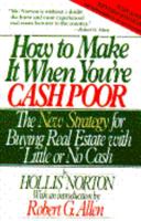 How to Make It When You're Cash Poor 0671628038 Book Cover