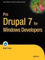 Pro Drupal 7 for Windows Developers 143023153X Book Cover