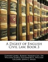 A digest of English civil law. Volume 3 of 5 1240110243 Book Cover