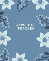 GAPS Diet Tracker: Daily Meals & Symptoms Log for Breastfeeding Moms and Children 1089036981 Book Cover