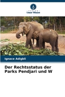 Der Rechtsstatus der Parks Pendjari und W 6206198391 Book Cover