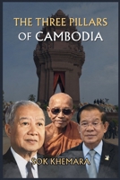The Three Pillars of Cambodia B0GN4WLM76 Book Cover