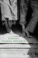 Ending Global Poverty: A Guide to What Works 0230606156 Book Cover