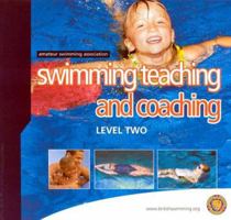 Swimming Teaching and Coaching Level Two 0900052481 Book Cover